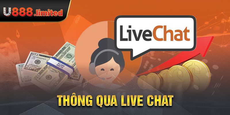 Thông qua live chat