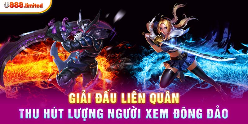 Giải đấu Liên Quân thu hút lượng người xem đông đảo